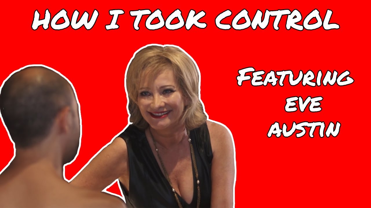 How I Took Control | Badass Women 50+ | Ft. Eve Austin