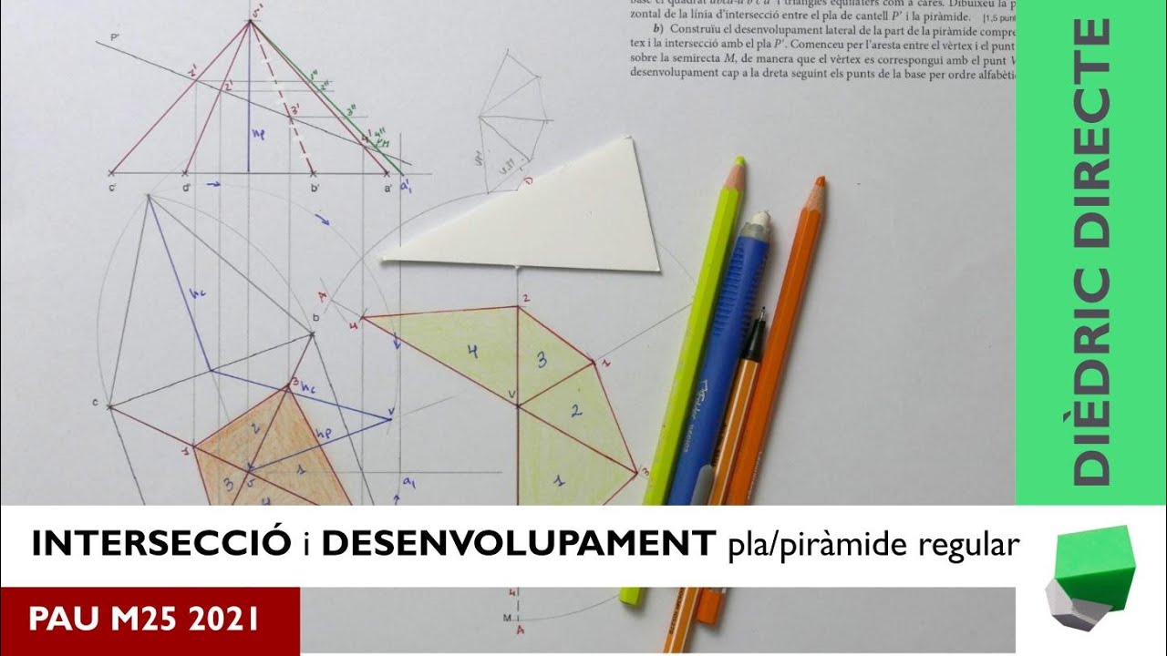 🙄Intersecció i desenvolupament PIRÀMIDE truncada - PAU 2021 majors de 25 anys - Dièdric directe