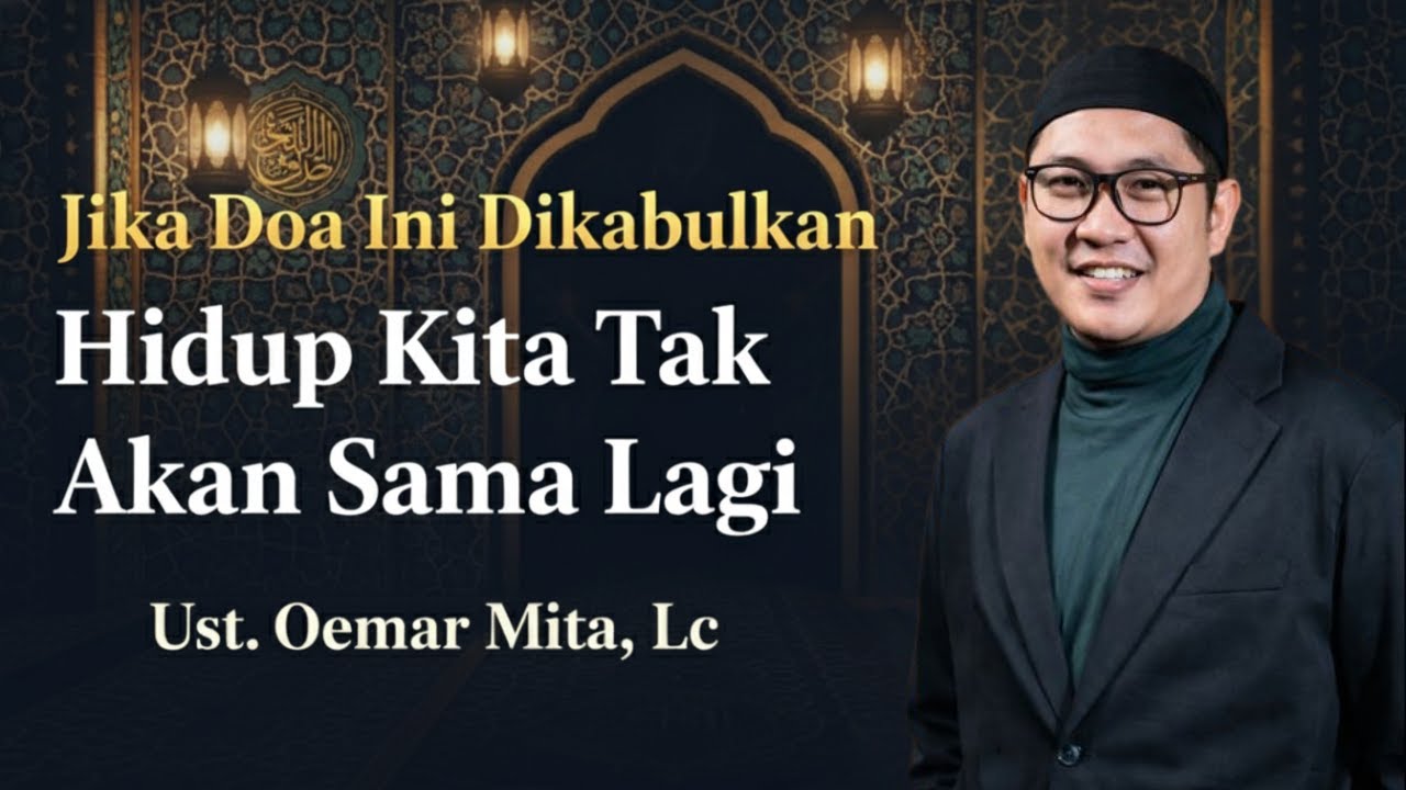 Doa yang Tak Pernah Absen di Shalat | Ust. Oemar Mita, Lc