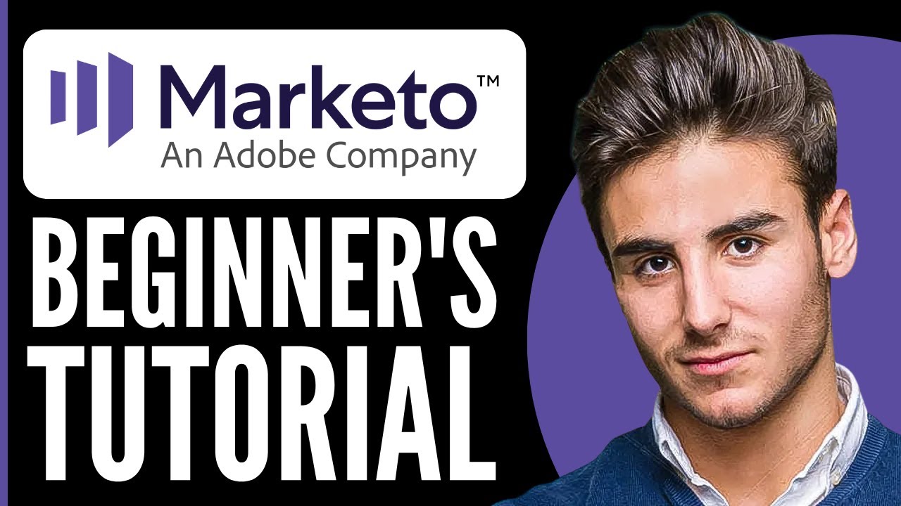 Marketo Tutorial for Beginners | How to Do Marketing Automations With Adobe 2026