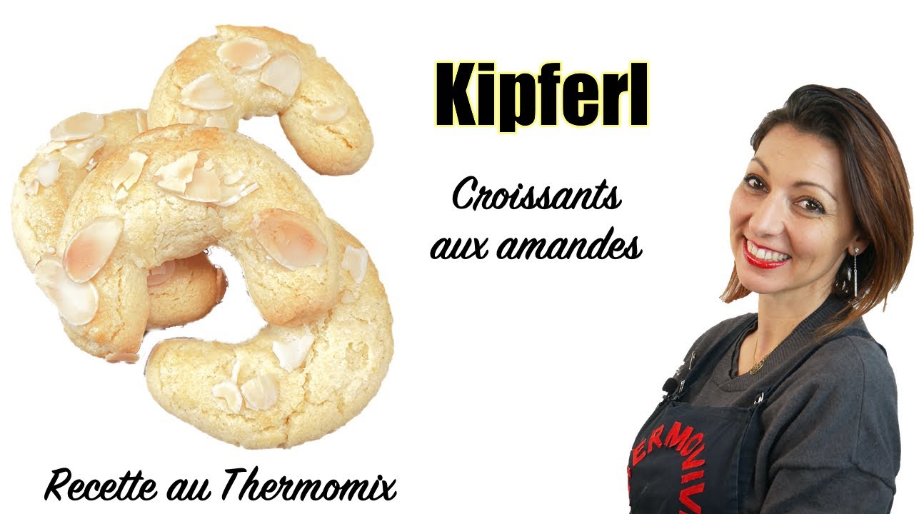 KIPFERL, les croissants aux amandes