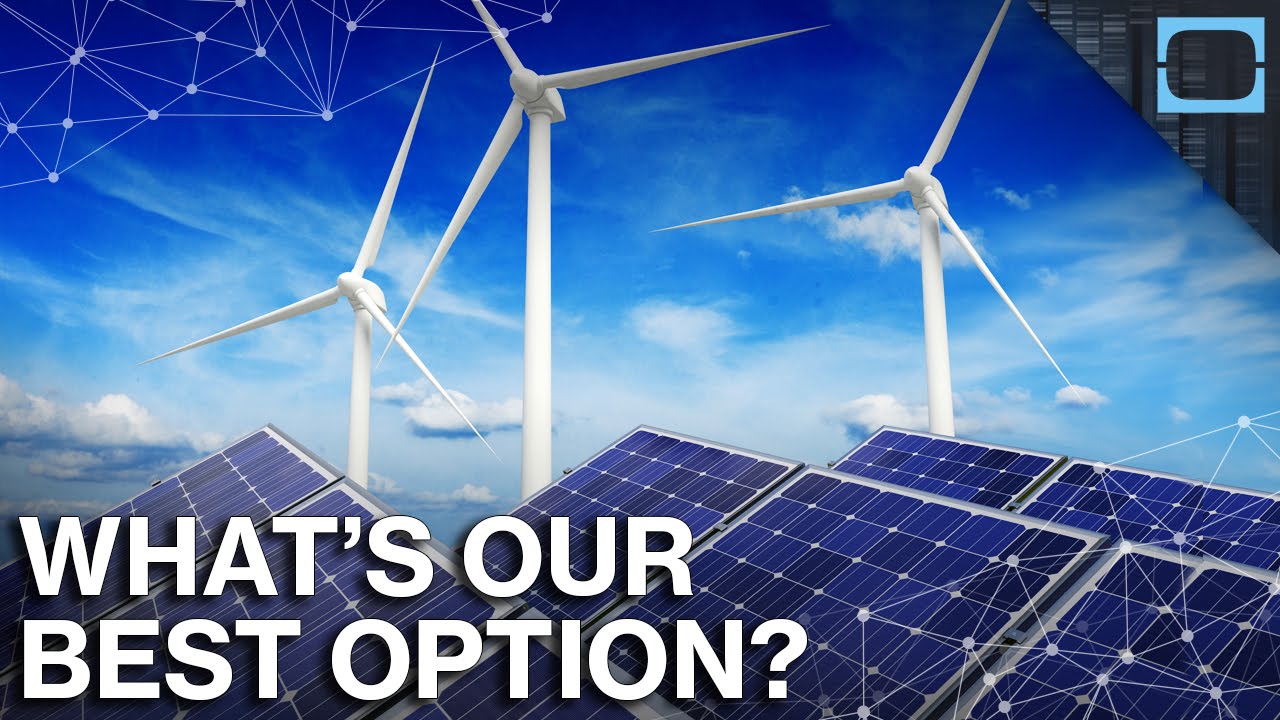 What's The Best Form Of Alternative Energy?