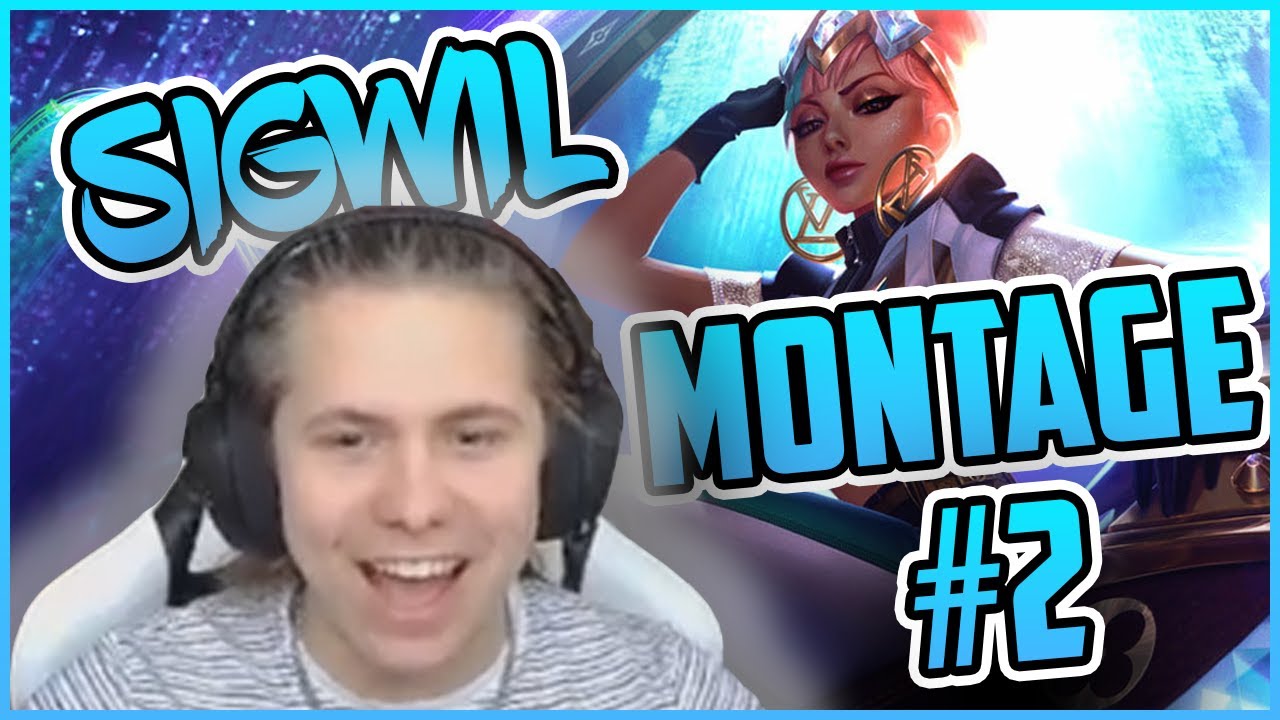 Sigwil Montage #2 - League of Legends