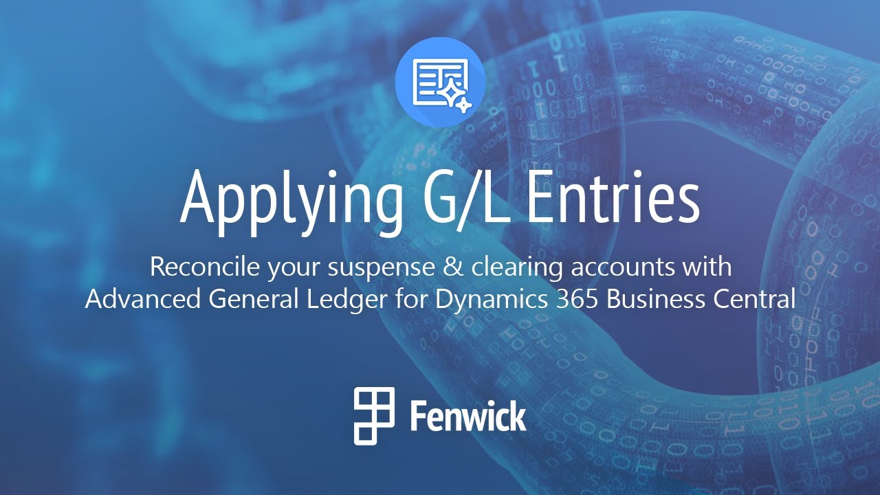Applying General Ledger Entries in Advanced General Ledger