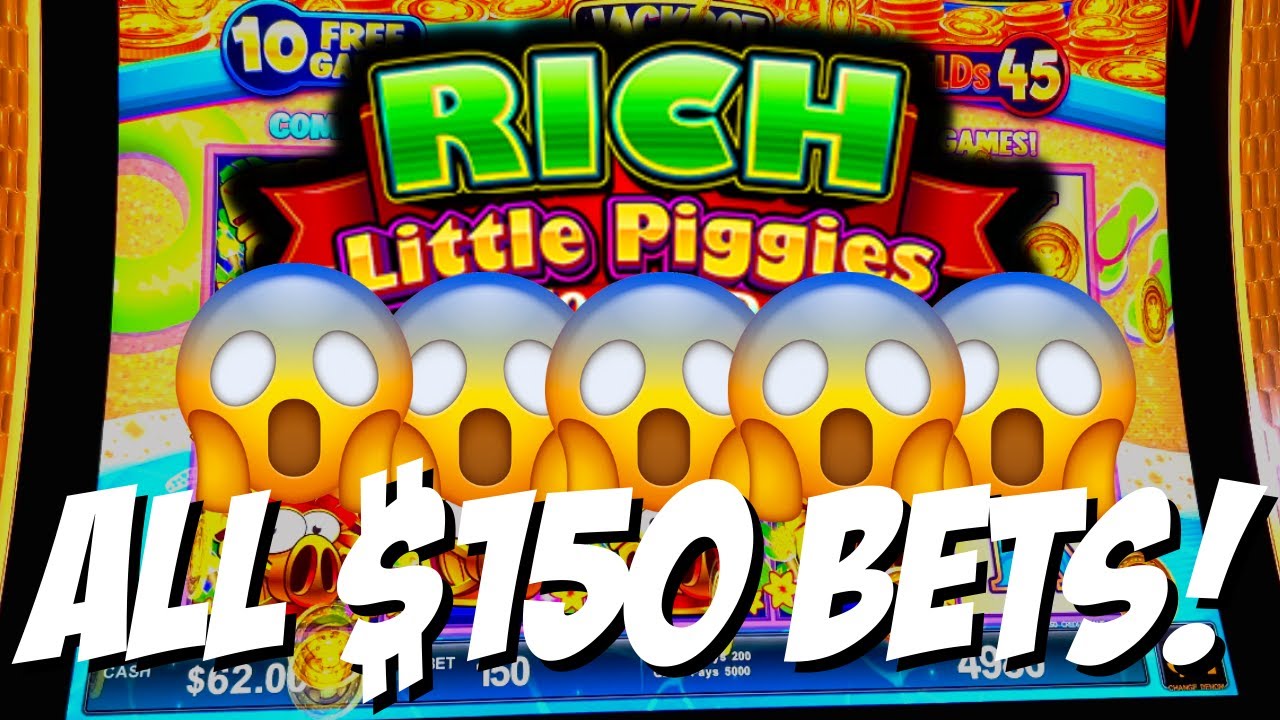 5 Hand Pays on ALL $150 BETS!!!! Rich Little Piggies!  DO NOT MISS THIS!
