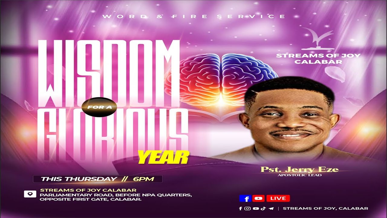 WISDOM FOR A GLORIOUS YEAR || WORD & FIRE SERVICE || JANUARY 29, 2026