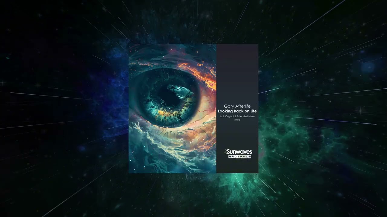 Gary Afterlife - Looking Back on Life (Extended Mix) [ Sunwaves Radiance ]