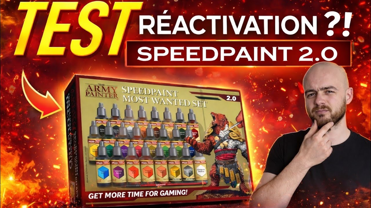 Test réactivation Speedpaints 2.0 Army Painter