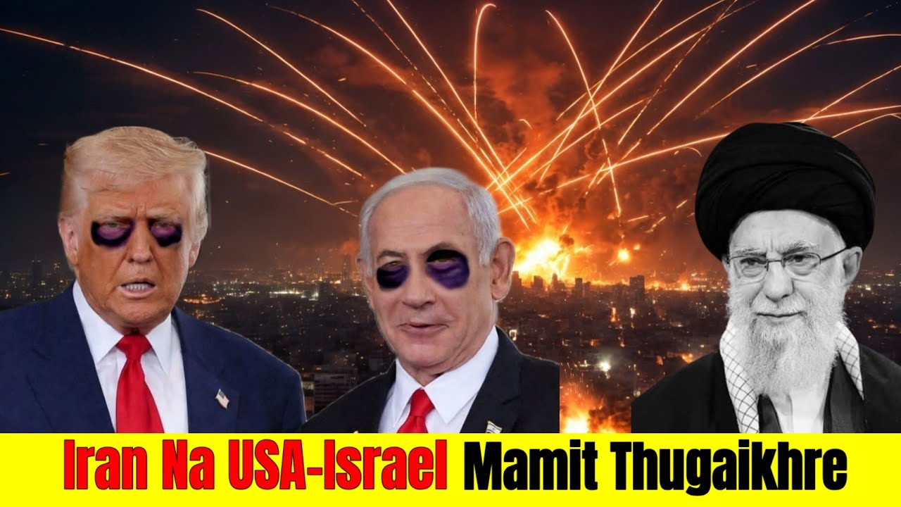 Iran Na USA-Israel Mamit Thugaikhre | India Da LPG Cylinder Mamal Hengatle