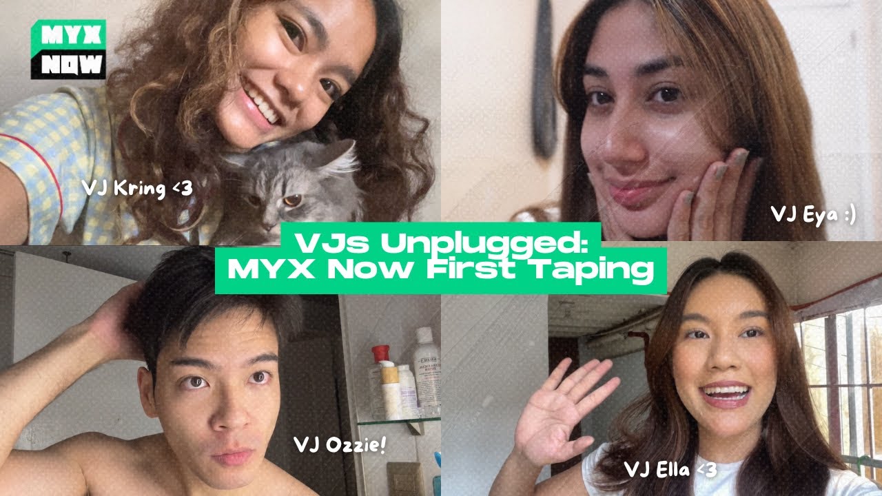 Gen MYX VJs Eya, Kring, Ella & Ozzie&rsquo;s first MYX Now taping | VJs Unplugged