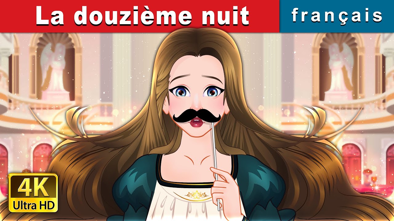 La douzième nuit | Twelfth Night in French |  @FrenchFairyTales