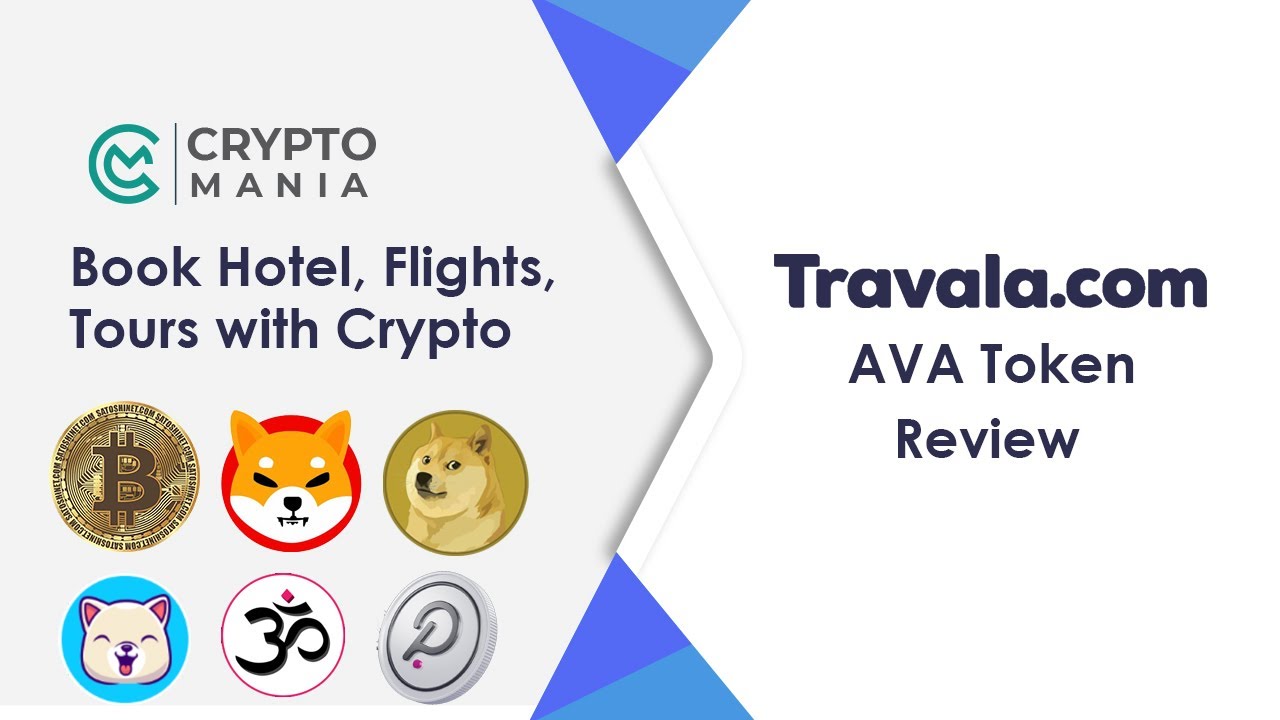 Travala.com (AVA) Token | Travel, Books flights and Tours with Crypto | More than 60 Crypto Accepted