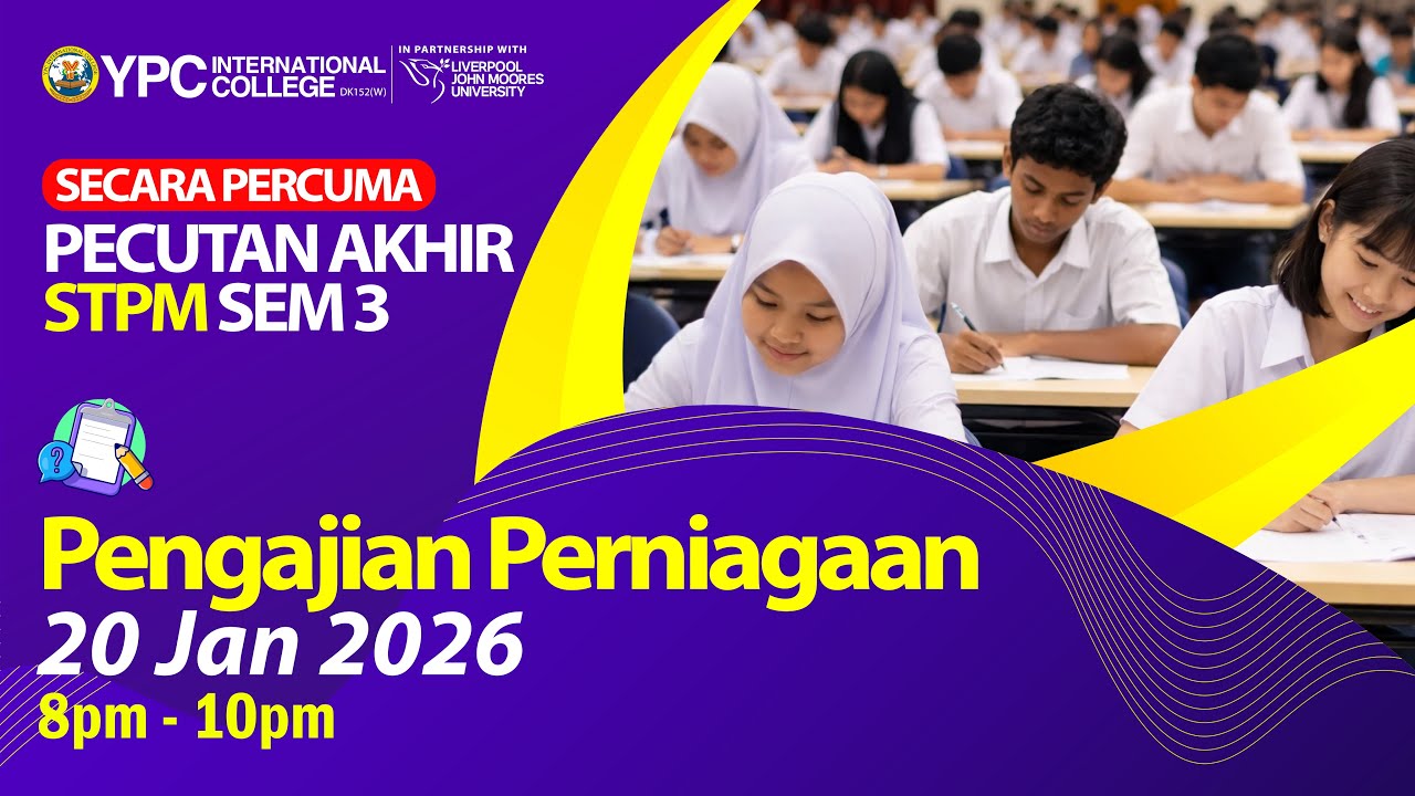 [PP] PECUTAN AKHIR STPM SEM 3 2025 - PENGAJIAN PERNIAGAAN