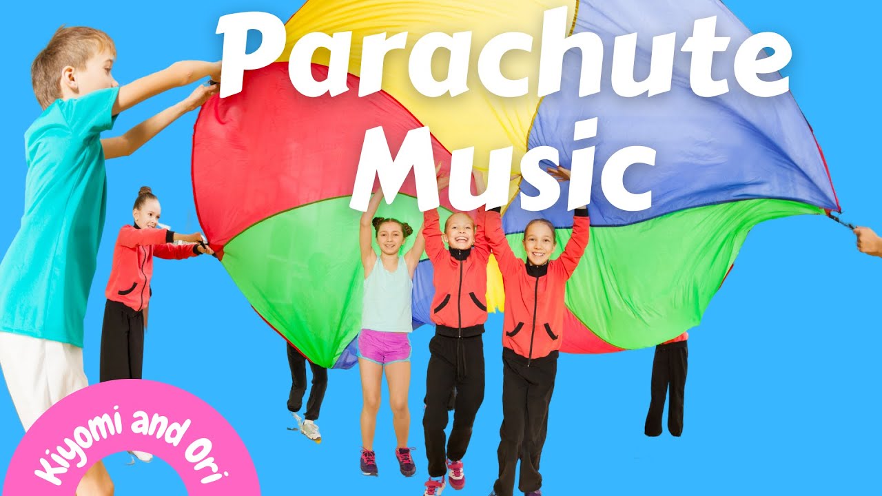 PARACHUTE MUSIC FOR PRESCHOOLERS #parachutesong