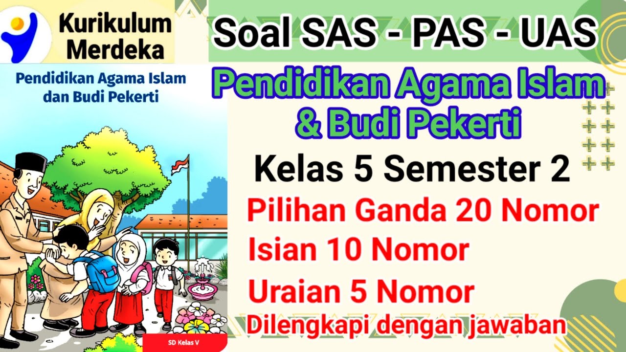 Latihan Soal Sumatif Akhir Semester Kelas 5 PAIdBP Semester 2 Kurikulum Merdeka
