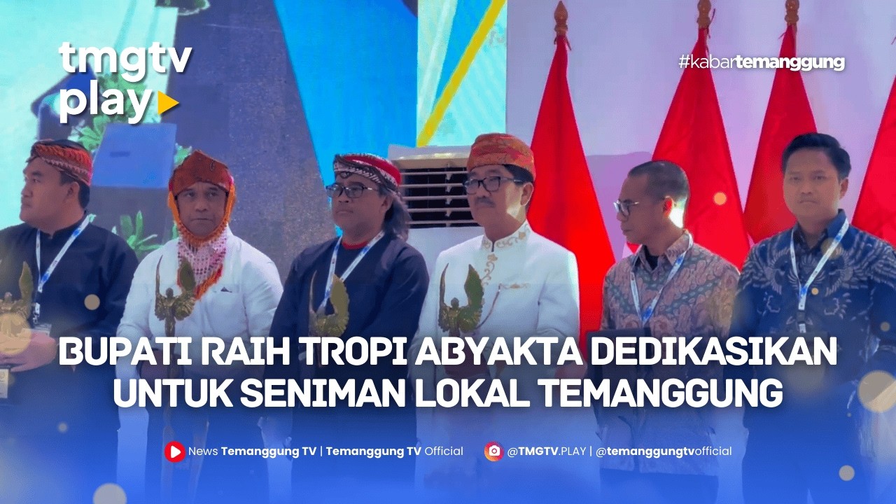 BUPATI RAIH TROPI ABYAKTA  DEDIKASIKAN UNTUK SENIMAN LOKAL TEMANGGUNG
