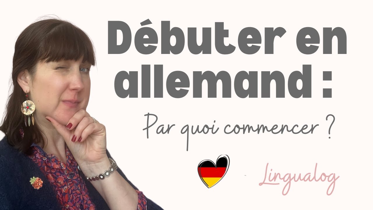 Comment débuter en allemand : les bases et les règles d’or 🇩🇪