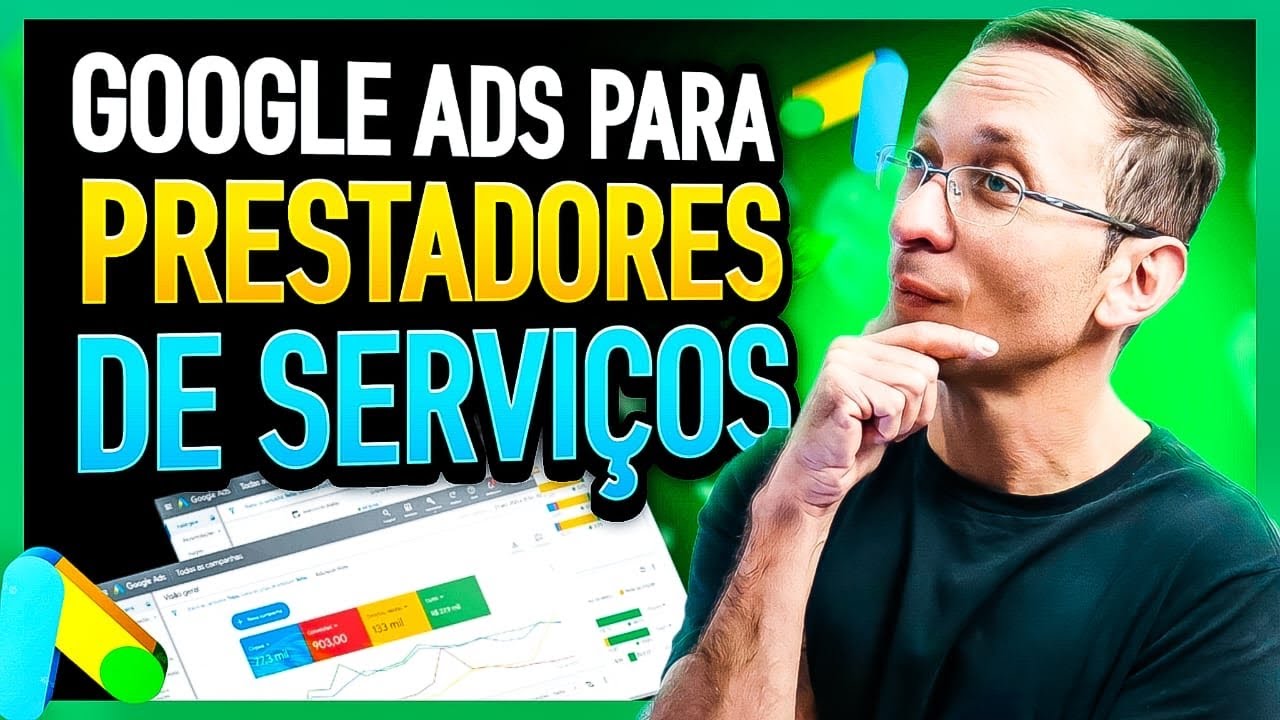 Google Ads para Prestadores de Serviços, Passo a Passo Completo 2024, Como Anunciar no Google Ads