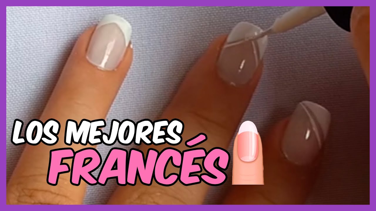 DECORACIÓN UÑAS FRANCESAS ¿Cómo HACERLAS FÁCIL? - Uñas Para Todas