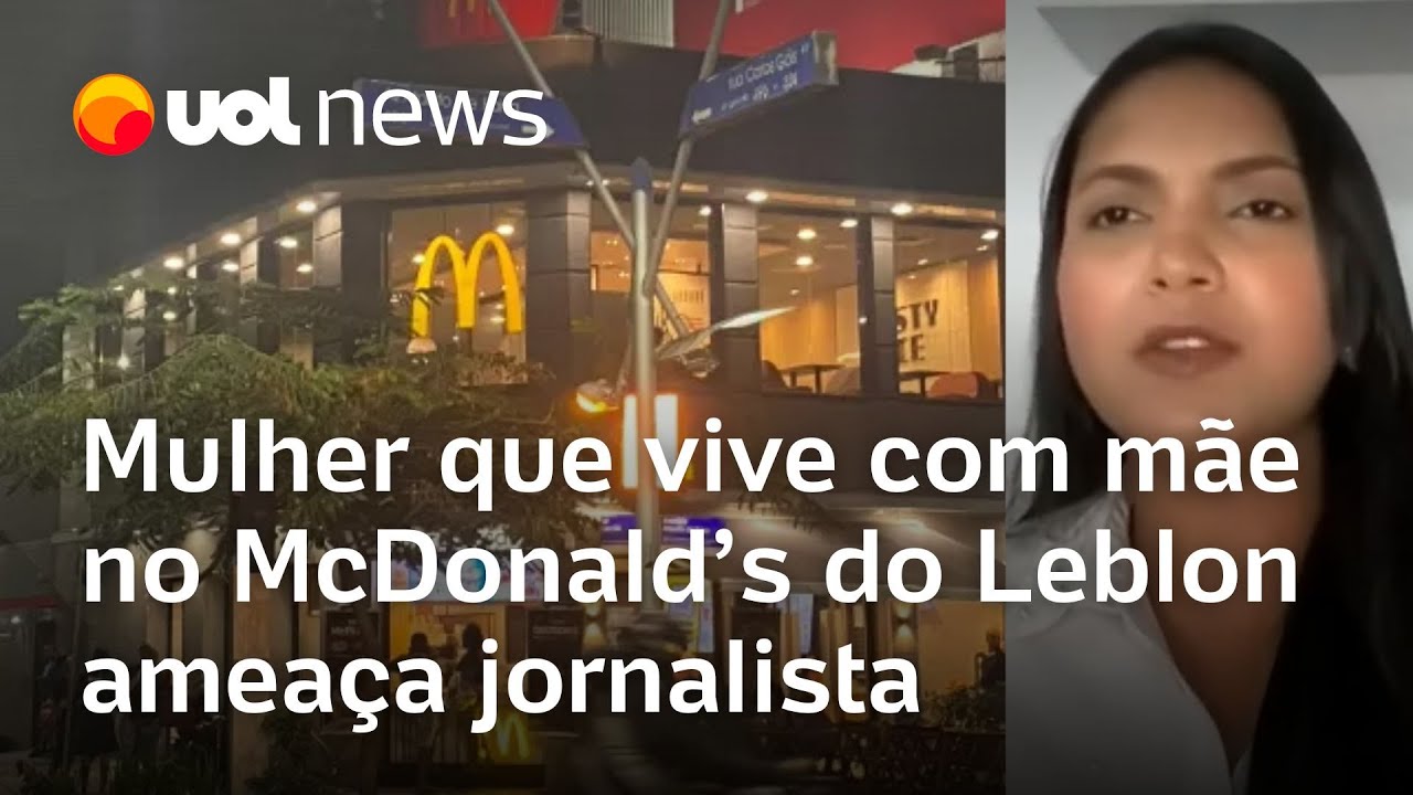 Mulheres moram no McDonald's no Leblon: 'Mãe e filha têm fama de golpistas', conta jornalista