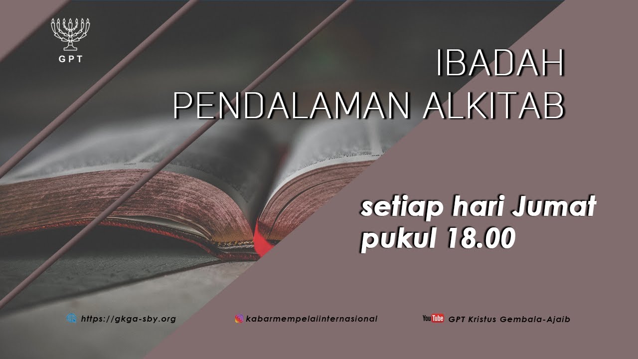 Ibadah Pendalaman Alkitab - 12 Desember 2025 - Pdt. Paulus Budiono