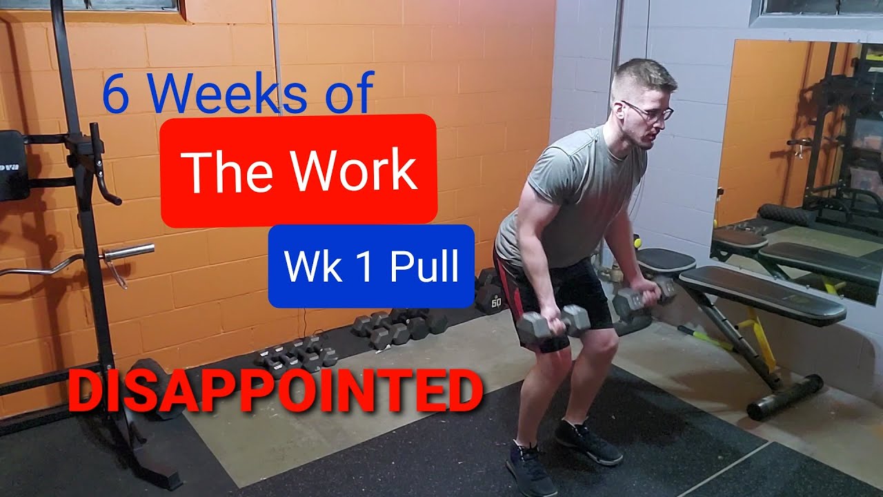 6 Weeks of the Work Week 1 Pull Full Review