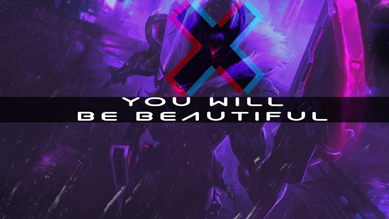 YOU WILL BE BEAUTIFUL  Jhin Music Mix League of Legend