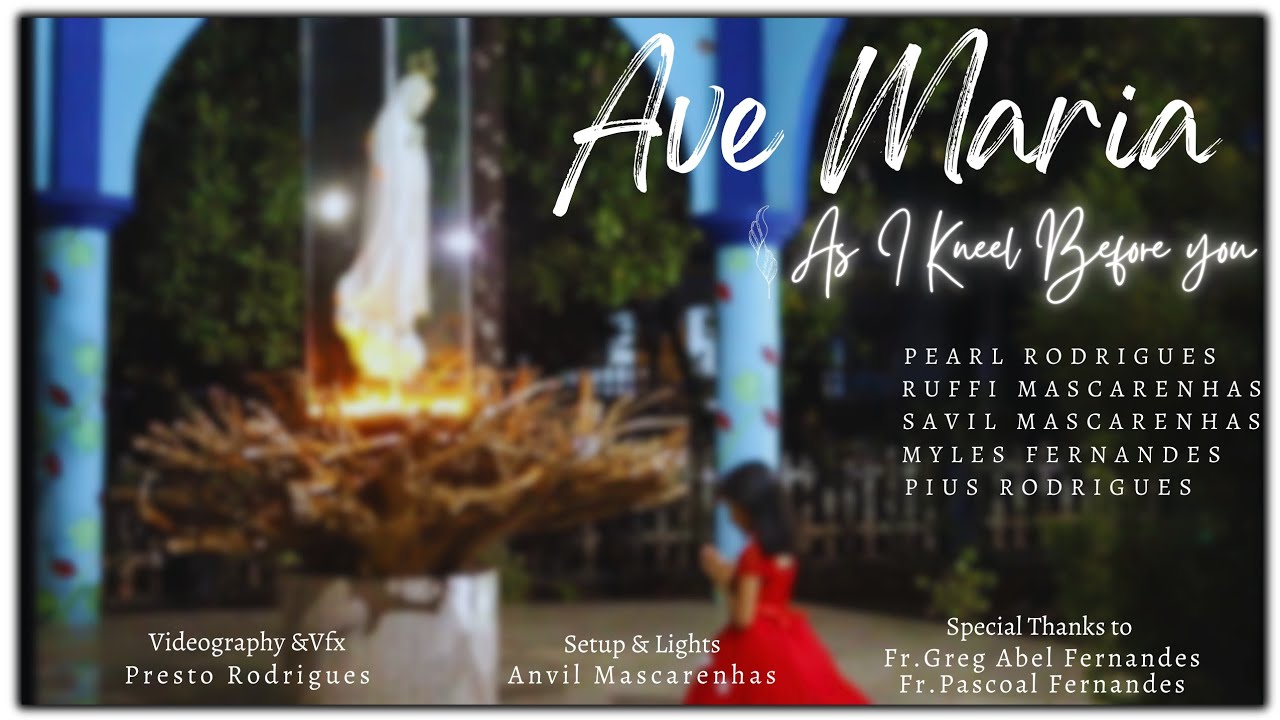 As I Kneel Before You - Ave Maria Gratia Plena