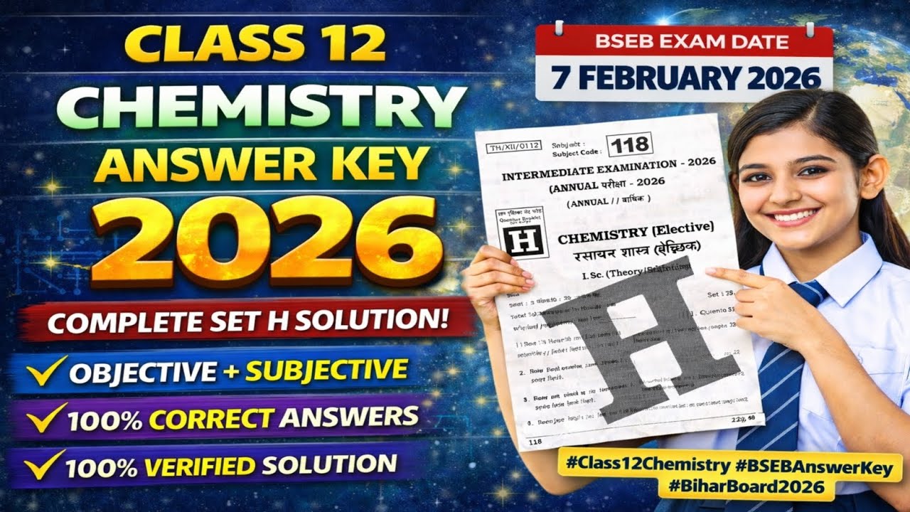 Class 12 Chemistry Answer Key 2026 | Set H | 7 February | 100% Correct Answer
