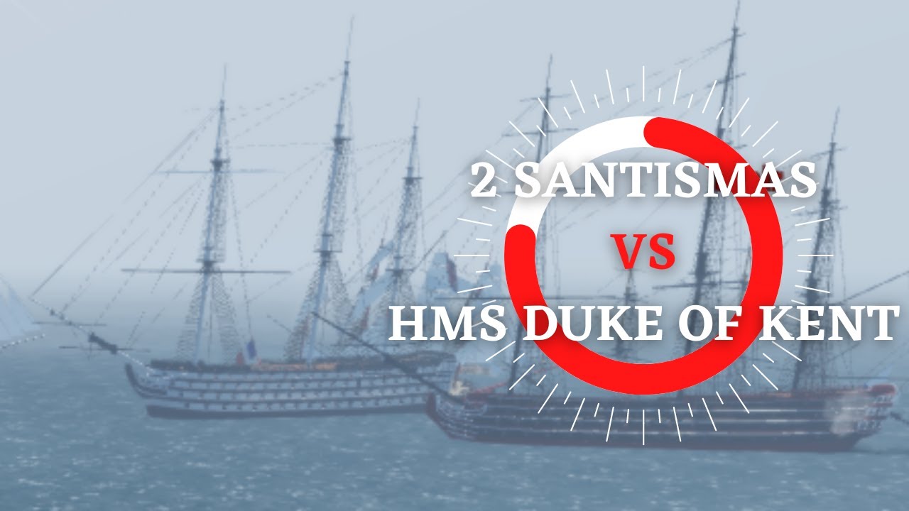 2 Santismas vs HMS Duke of Kent || Battle Sails {Roblox}