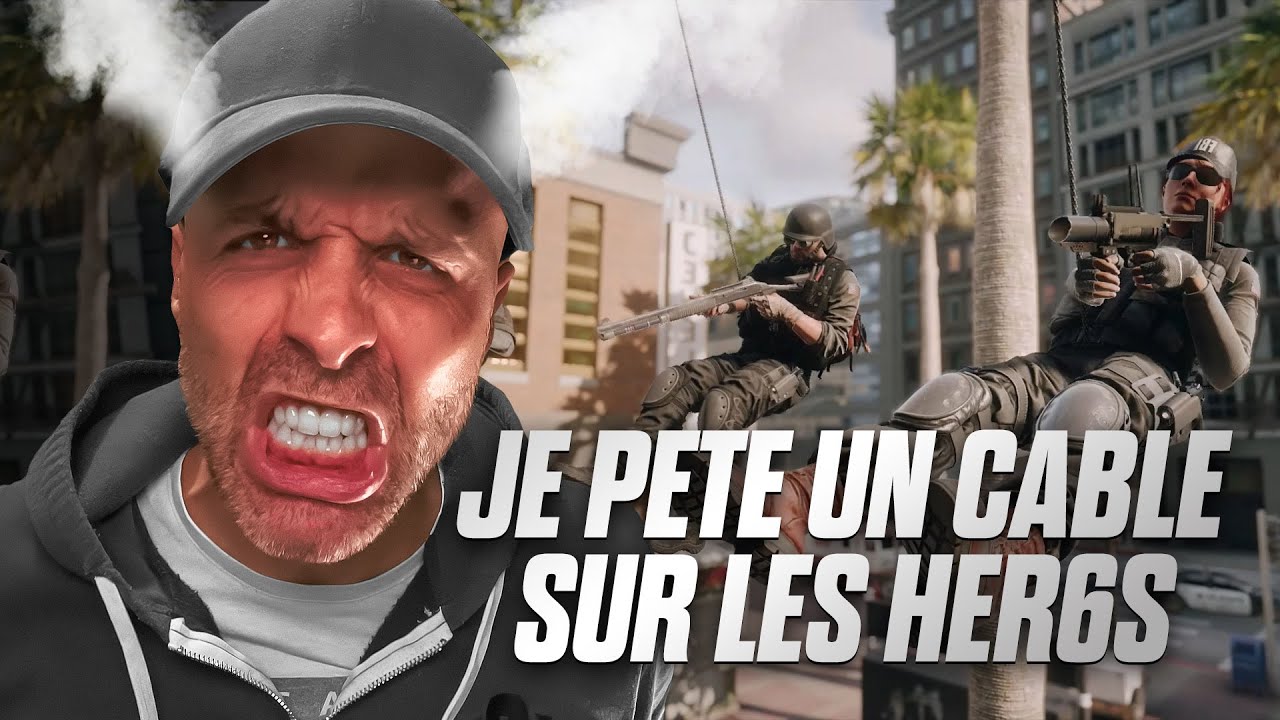 JE PETE UN CABLE SUR LES HER6S (désolé)