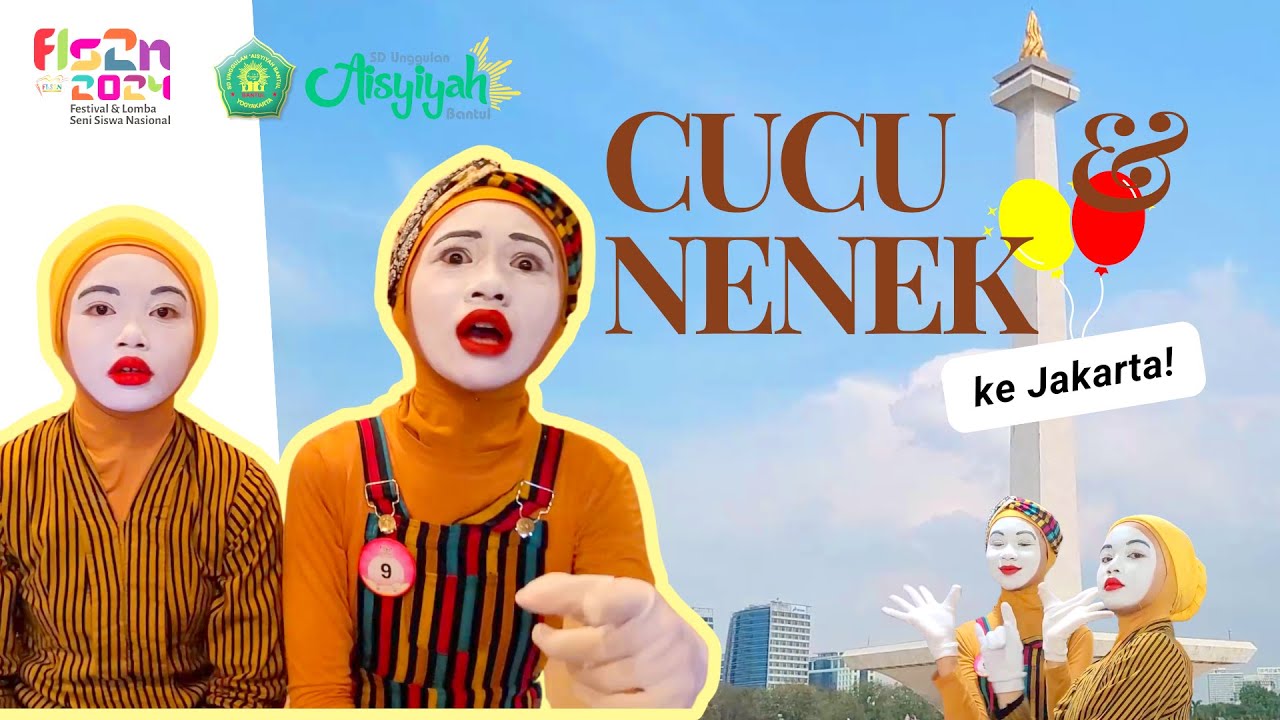 Cucu dan Nenek ke Jakarta! FLS2N Pantomim Nasional 2024 (Part 1/2)