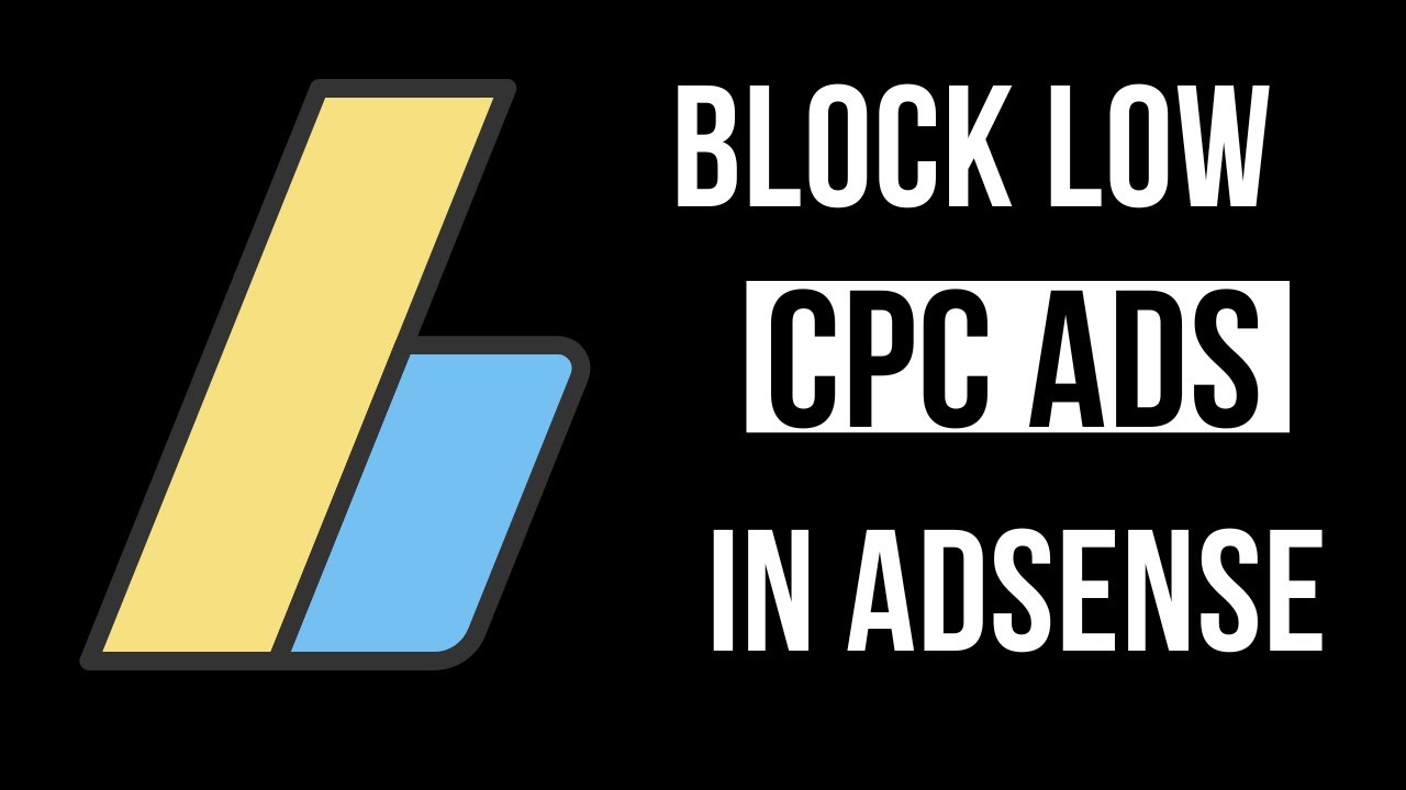 How to block low cpc ads in adsense 2023
