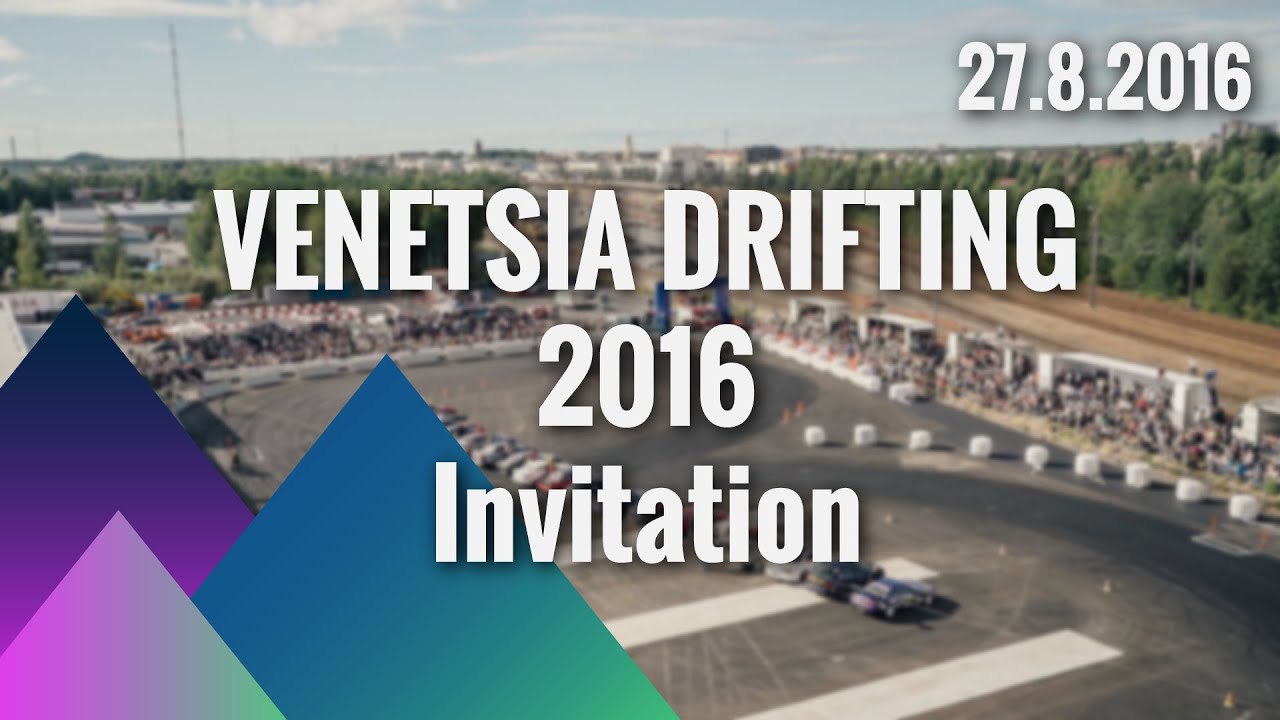 Venetsia Drifting 2016 - All are welcome!