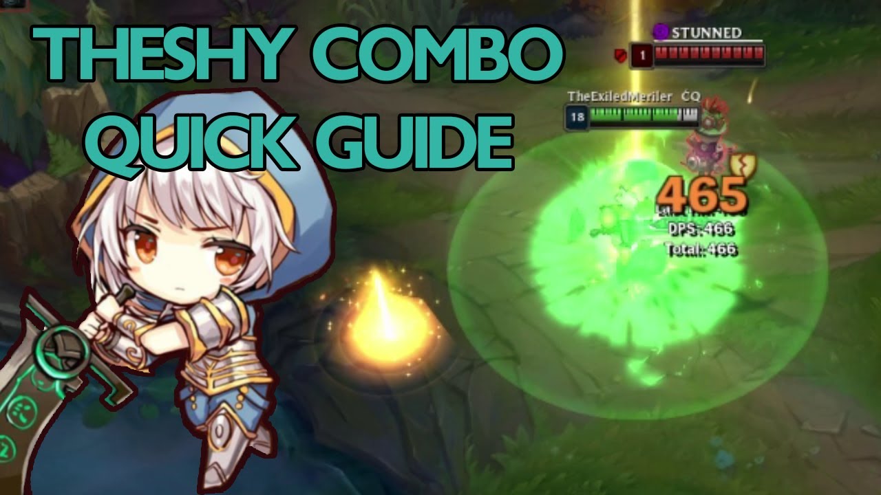 Here is how you do TheShy combo - Quick Guide