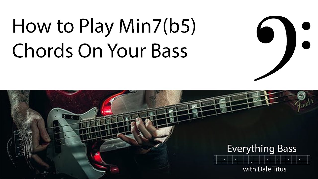 How to Play Min7(b5) Chords on Your Bass