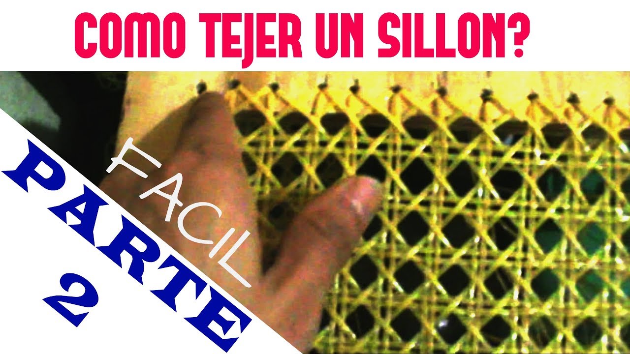 COMO TEJER UN SILLON CON UN DOLAR FACIL (PARTE 2) DIY: | ENJUNCADO TUTORIAL