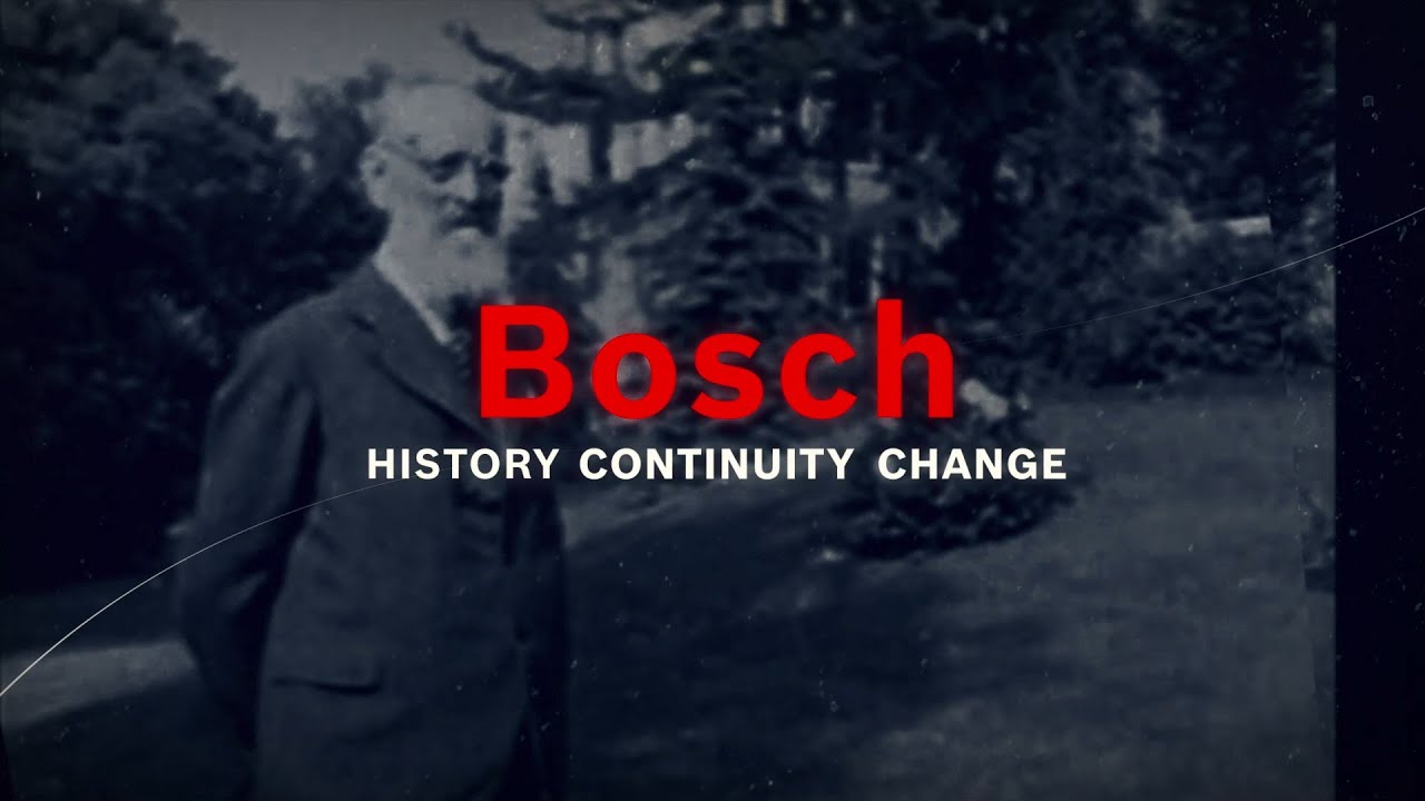 Bosch. History &ndash; Continuity &ndash; Change