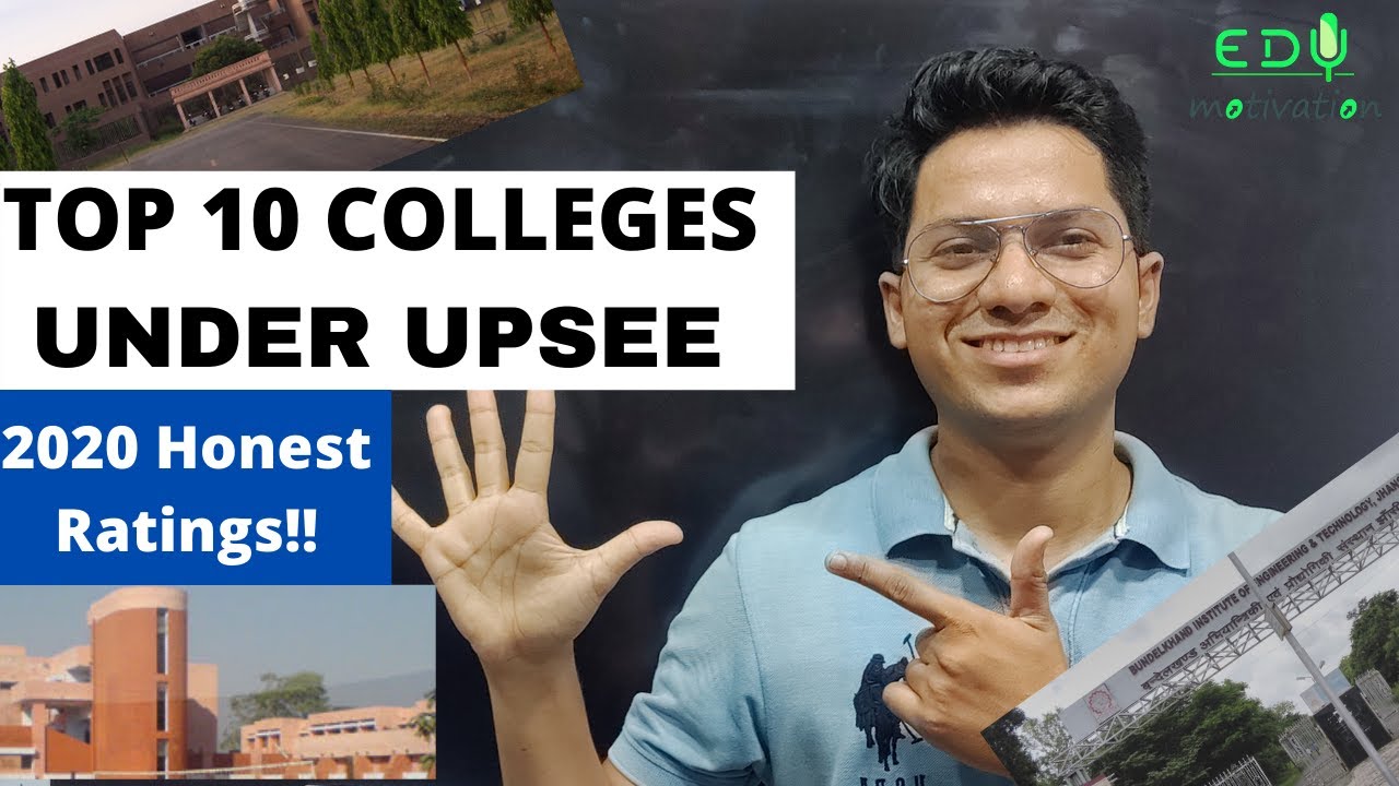 TOP 10 COLLEGES UNDER UPSEE 2020 | Honest Ratings 🔥🔥
