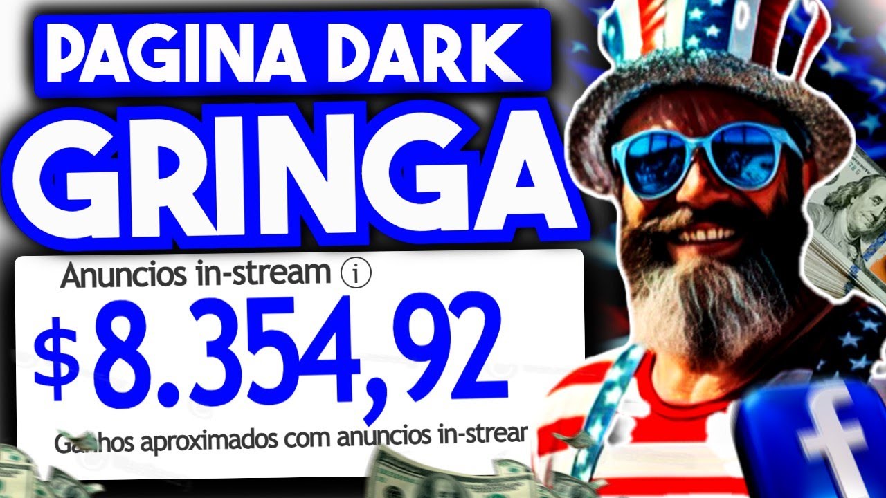 COMO MONETIZAR PAGINA DARK GRINGA NO FACEBOOK SIMPLES E RÁPIDO (ESTRATEGIA COMPLETA)