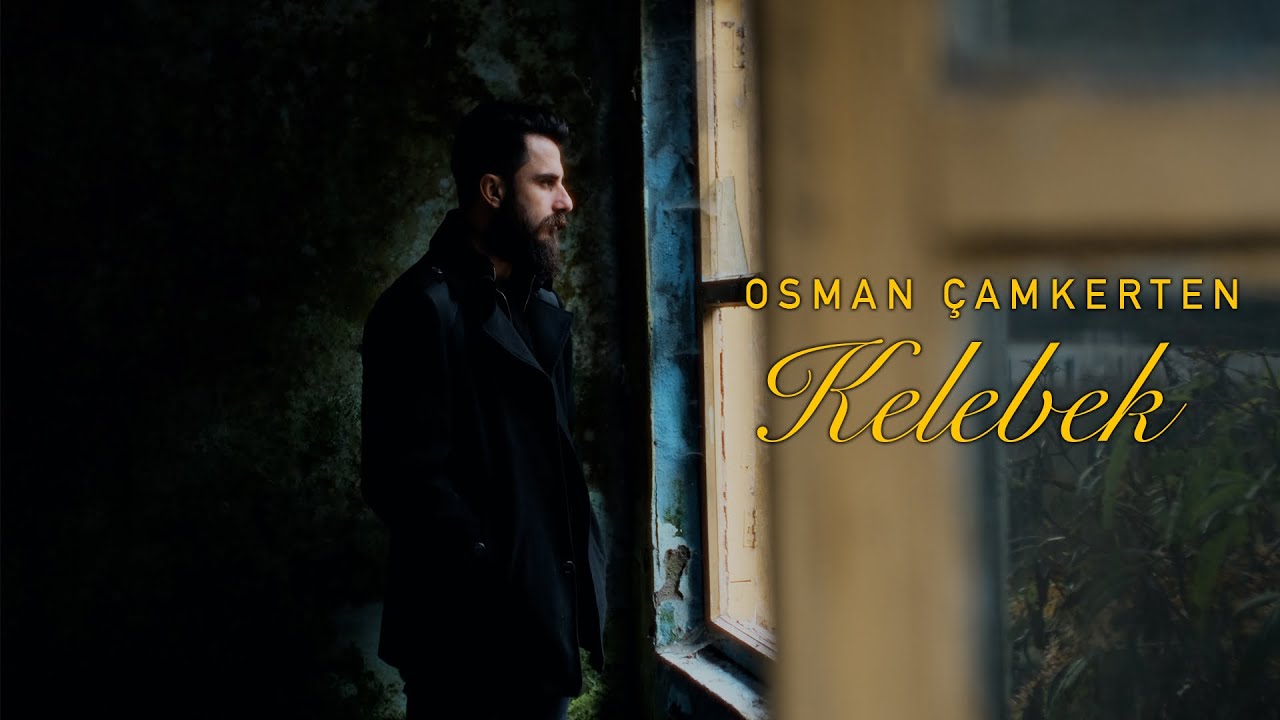 Osman &Ccedil;amkerten - Kelebek