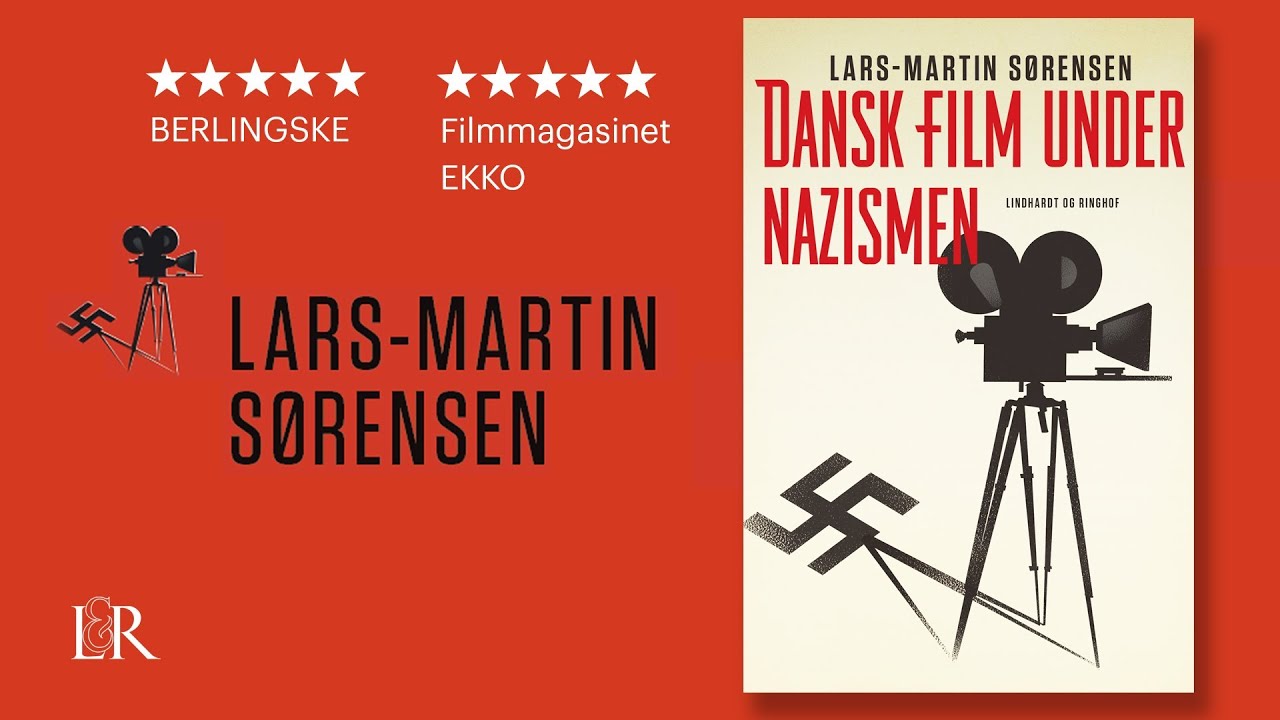 Dansk film under nazismen (film 1) - ny bog af Lars-Martin S&oslash;rensen