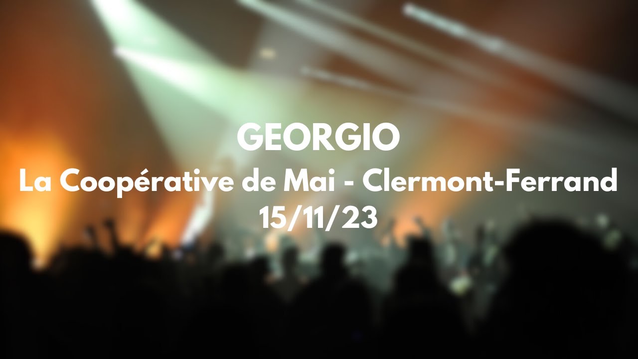 Georgio -  La Coopérative de Mai - Clermont-Ferrand - 15/11/2023