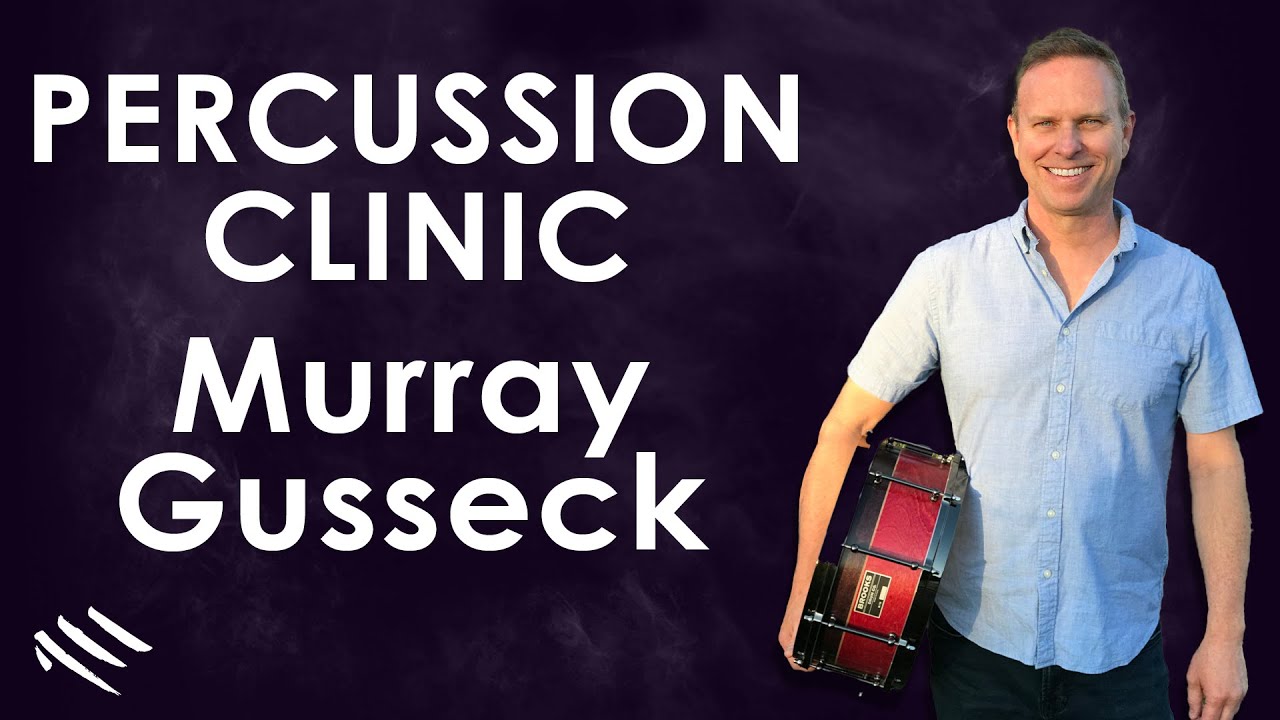 Murray Gusseck Percussion Clinic |  04/25/21