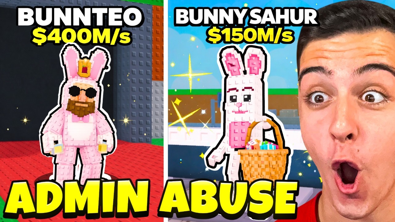 DESBLOQUEO los NUEVOS BRAINROTS DE PASCUA en ADMIN ABUSE 😱🔥 (+1B/s)