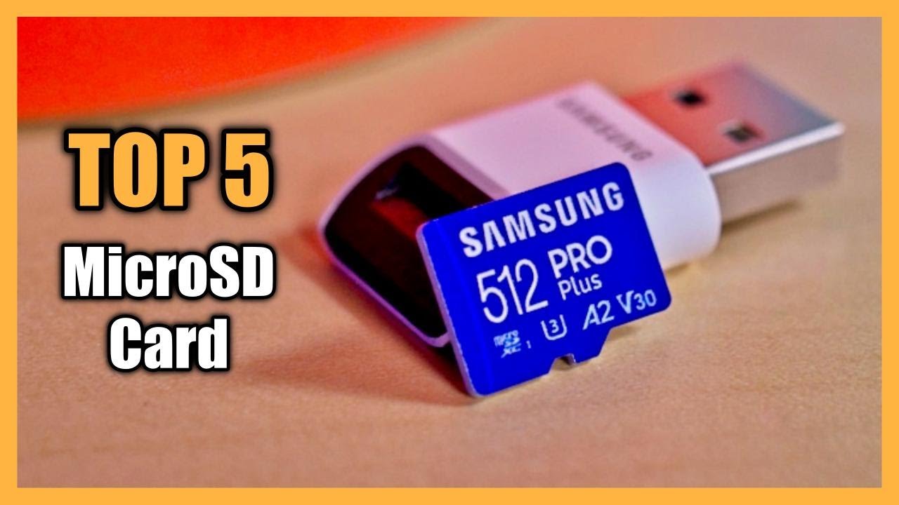 Top 5 Best MicroSD Card 2023 - For Smartphone, Drone, Action Cam, Consoles & More!