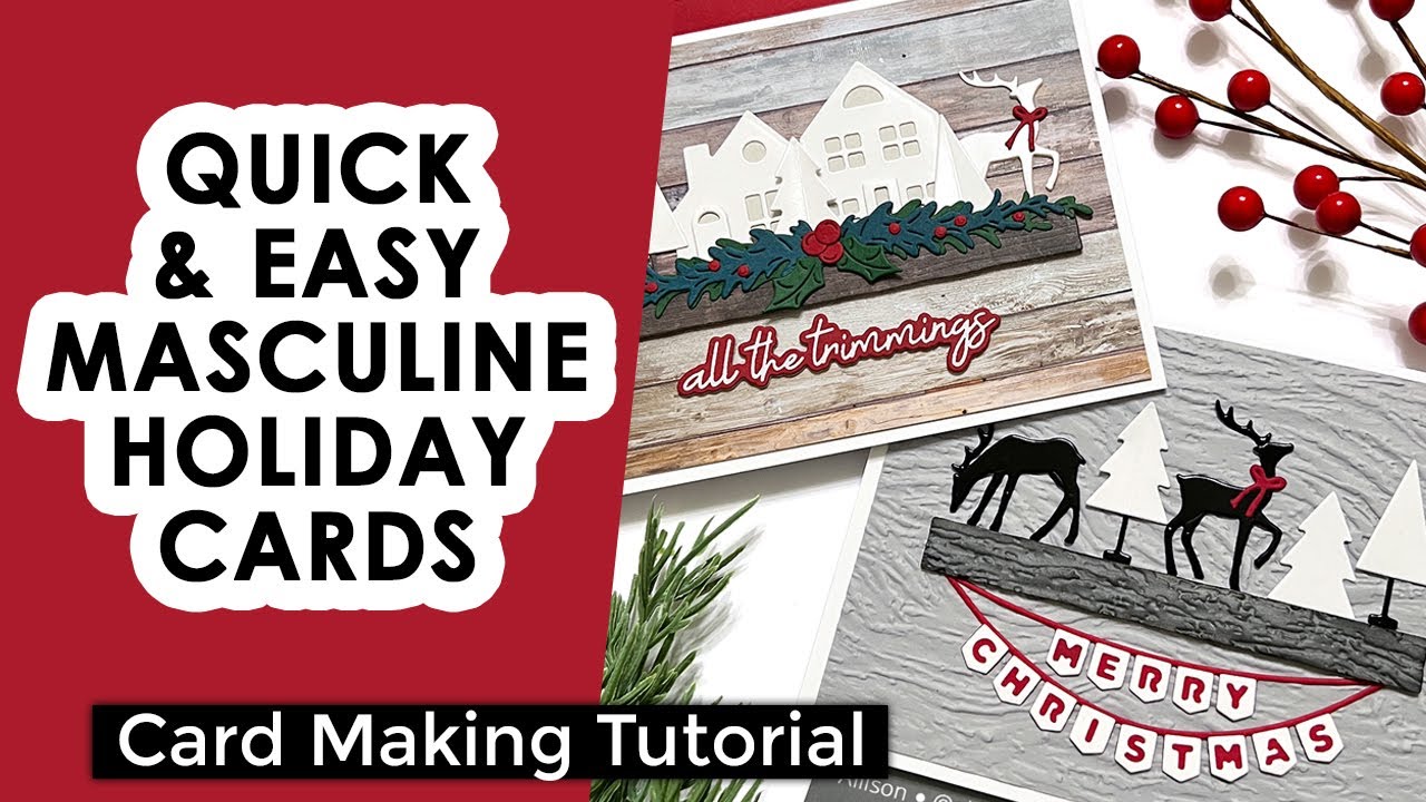 Quick and Easy Masculine Christmas Cards | Spellbinders and Simon Hurley Collection