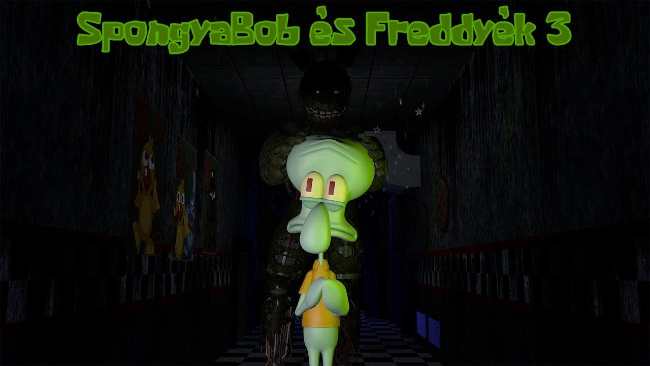 SpongyaBob és Freddyék 3 | Magyar SpongyaBob és FNAF animációs crossover paródia