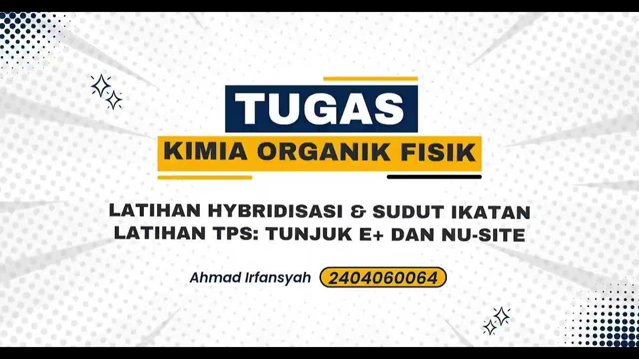 TUGAS KIMIA ORGANIK FISIK | AHMAD IRFANSYAH | 2404060064 | PK 4B