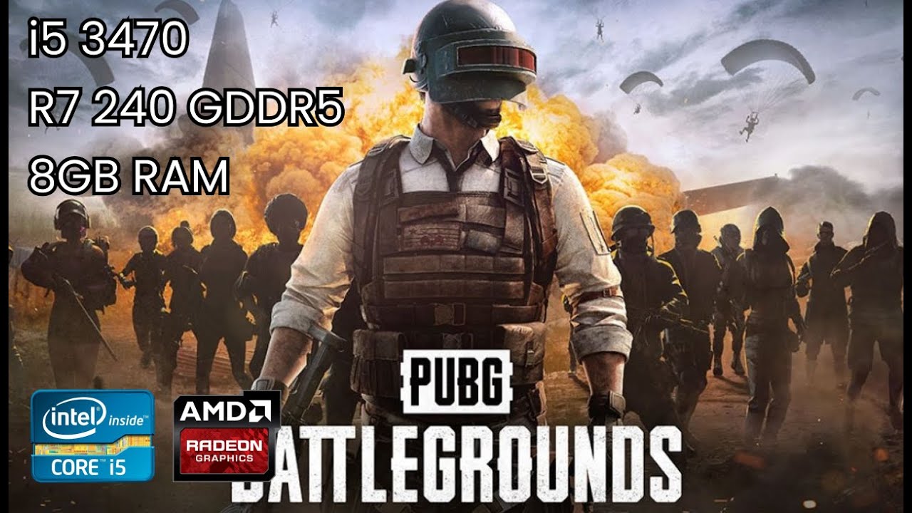i5 3470 R7 240 2GB GDDR5 | PUBG